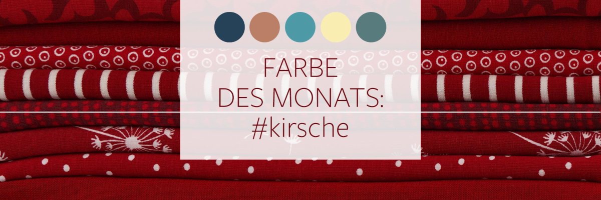 Color of the month: #kirsche - Color of the month: #kirsche